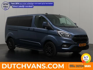 Ford Transit Custom 2.0TDCI Lang Automaat Dubbele Cabine Platinum Edition | Leder | Navigatie | Camera | Trekhaak | 2xSchuifdeur