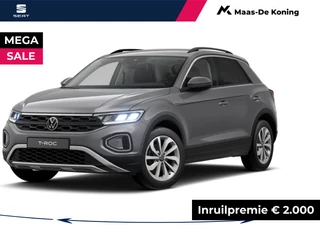 Volkswagen T-Roc Life Edition 1.0 TSI 116 PK 6 versn. Hand · Assistance Pakket Plus · Multimedia Pakket · Stoel Pakket · prijs is incl. inruilbonus · MEGA Sale