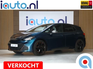 CUPRA Born Adrenaline 62 kWh 204PK/LED Plus/SOH 95%/Pano/Dodehoek/Camera/Keyless/ACC/19"