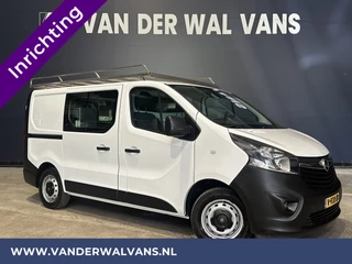 Opel Vivaro 1.6 CDTI 126pk L1H1 inrichting Euro6 Airco | Imperiaal | Camera | Navigatie | Trekhaak | Cruisecontrol LED, Parkeersensoren, Trap