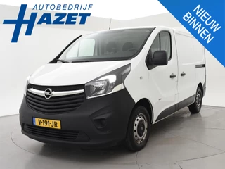 Opel Vivaro 1.6 CDTI 125 PK L1H1 EURO 6 + 2 SCHUIFDEUREN | DAB | NAVIGATIE | TREKHAAK | CRUISE | AIRCO