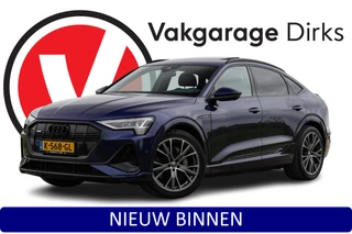 Hoofdafbeelding Audi e-tron Audi e-tron Sportback 55 Quattro 95 kWh S-Line ✅ SOH 87% ✅ Matrix-LED ✅ Pano ✅ B&O