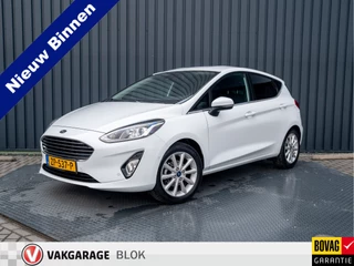 Ford Fiesta 1.0 EcoB. Aut. Titanium | Trekhaak | Stoel & Stuur verw. | Camera | Navi | PDC V&A | Prijs Rijklaar!!