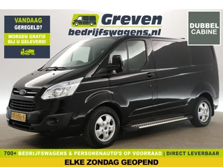 Ford Transit Custom 270 2.2 TDCI L1H1 Limited 155PK | Dubbele Cabine | 5 Persoons Airco Camera Cruise Navi Trekhaak 16"LMV PDC Stoelverw. Sidebars