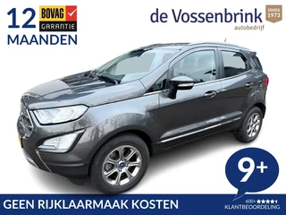 Ford EcoSport 1.0 Titanium Automaat NL-Auto *Geen Afl. kosten*