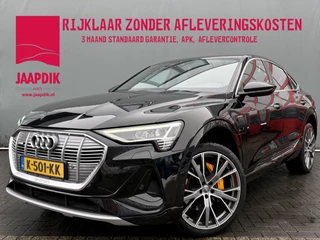 Audi e-tron Sportback BWJ 2020 55 408 PK quattro S edition 95 kWh AUTOMAAT | ALCANTARA | STOELVERW. | MEMORY STOELEN | SCHUIF PANO | ADAPTIVE CRUISE | NAVI | CLIMA | PDC | CAMERA | 22" LMV |