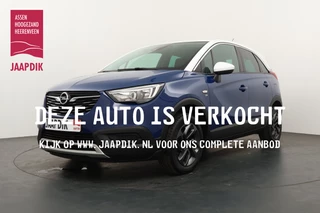 Opel Crossland X BWJ 2019 1.2 Turbo 111 PK 120 Jaar Edition TREKHAAK / APPLE CARPLAY / ANDROID AUTO / NAVI / AIRCO / CRUISE / DAB + / LMV / PARKEERSENSOREN