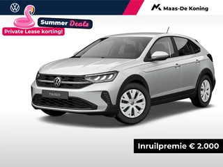 Hoofdafbeelding Volkswagen Taigo Volkswagen Taigo Edition 1.0 TSI 95 pk 5 versn. Hand · Parkeersensoren achter · Multifunctioneel stuurwiel · Private lease ,- € 399 per maand ·