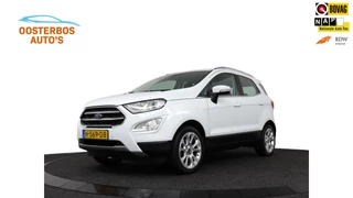 Ford EcoSport 1.0 EcoBoost Titanium 125pk Trekhaak/Camera/Ecc/Carplay/Driver assistance pack
