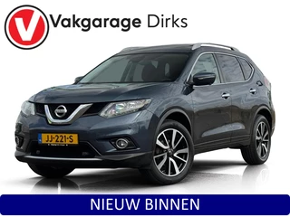 Nissan X-Trail 1.6 DIG-T Connect 163 PK ✅ Pano ✅ 360 ✅ Trekhaak