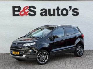 Hoofdafbeelding Ford EcoSport Ford EcoSport 1.0 EcoBoost Titanium Nieuwe distributieriem Pdc Cruise Bluetooth