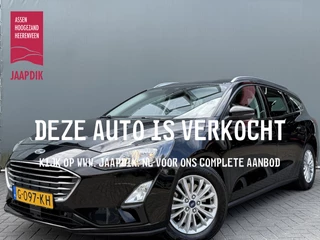Ford Focus Wagon BWJ 2019 1.0 129 PK EcoBoost Titanium Business AUTOMAAT | TREKHAAK | APPLE CARPLAY | ANDROID AUTO | CAMERA | KEYLESS | NAVI | CLIMA | CRUISE | BLUETOOTH | LMV | PDC