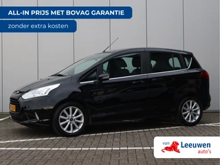 Hoofdafbeelding Ford B-MAX Ford B-MAX 1.0 EcoBoost Titanium | Trekhaak | Navigatie | Winter pakket | NAP