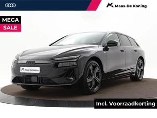 Audi A6 e-tron Avant Advanced edition e-tron 367 PK 100kWh · Tech plus pakket · Sportstoelen leder · Privacy glas · Optiekpakket zwart plus · MEGA Sale
