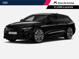 Audi A6 Avant e-tron S edition e-tron 100kWh 367 PK · Tech pro · Panorama-glasdak · Sportstoel plus leder zwart · Stoelmassage + ventilatie