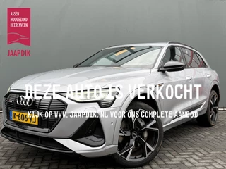 Audi e-tron BWJ 2020 55 quattro 408 PK S-Line edition 95 kWh FULL LED | PANO | CAMERA | HALF LEDER | ADAPTIVE CRUISE | ELEKTRI. STOELEN | STOELVERW. | ELEKTRI. ACHTERKLEP | CARPLAY + ANDROID | NAVI | CLIMA | LMV | PDC