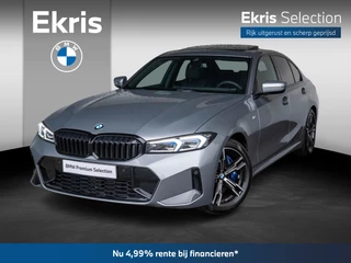 BMW 3-serie 320i Sedan M Sportpakket / Adaptive LED / Stoelverwarming / Glazen panoramadak | Ekris Selection