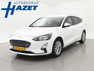 Ford Focus Wagon 1.0 E.B. AUTOMAAT TITANIUM X + ELEK. TREKHAAK | CAMERA | APPLE CARPLAY