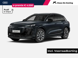 Audi Q6 e-tron Launch edition (B1) e-tron perf 225kW/306pk 100Kw Audi Q6 e-tron Launch Edition e-tron perf 306pk · Exterieur pakket zwart · Tech plus pakket