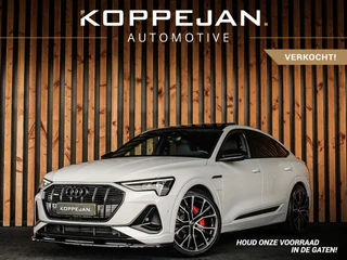 Hoofdafbeelding Audi e-tron Audi e-tron Sportback 55 Quattro 408PK €41.300 EX BTW | S EDITION | ZWART OPTIEK | PANO | 360 | S-LINE INTERIEUR |