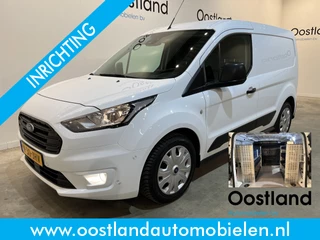 Ford Transit Connect 1.0 Ecoboost L1 Trend Benzine / Servicebus / Sortimo Inrichting / Euro 6 / Airco / Camera / Navigatie / 71.500 KM !! 