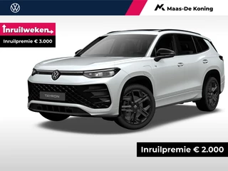 Volkswagen Tayron R-Line-Edition 1.5 eHybrid 272 pk 6 versn. DSG · Assistance Pakket Plus · Black Style Pakket · Comfort Pakket Plus · Design Pakket · Interieur Style Pakket · Multimedia Pakket Plus · Travel Pakket · Trekhaak incl. aanhangermanoeuvreerhulp ‘Trailer Assist’