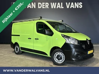 Renault Trafic 1.6 dCi L1H1 Euro6 * Rijklaar Direct Rijden* Airco | Navigatie | Imperiaal | Cruisecontrol | Trekhaak | Parkeersensoren | Bijrijdersbank