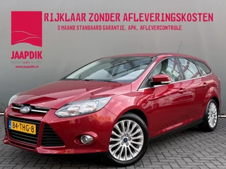 Ford Focus Wagon BWJ 2012 1.6 150 PK EcoBoost Titanium TREKHAAK | VOORRUIT VERW. | NAVI | CLIMA | CRUISE | LMV | PDC