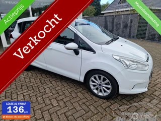 Hoofdafbeelding Ford B-MAX Ford B-Max 1.0 EcoBoost Titanium  Maandaanbieding !