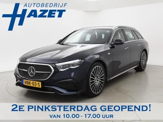 Mercedes-Benz E-klasse Estate 300de 313 PK AMG-LINE PRESTIGE PLUS MBUX HYPERSCREEN | BURMESTER | TREKHAAK