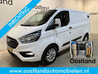 Ford Transit Custom 280 2.0 TDCI L1H1 Trend 130 PK / Servicebus / Sortimo Inrichting / Euro 6 / Airco / Camera / CarPlay / Cruise Control Adap. / Navigatie / Klep / 3-Zits / 55.000 KM !!
