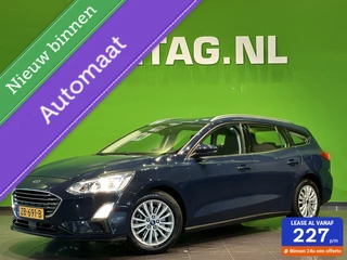 Ford Focus Wagon 1.0 EcoBoost Titanium Business | Stoelverwarming | Sensoren |