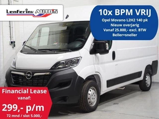 Opel Movano 2.2D 140 pk L2H2 Navi, Camera, Aut. Airco Apple Carplay, Cruise Control, 270 Graden Deuren, 3-Zits, Nieuw overjarig