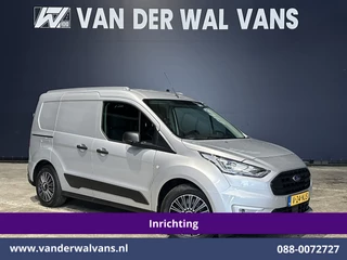 Ford Transit Connect 1.5 EcoBlue 120pk L1H1 Inrichting Euro6 Airco | Camera | LED | Cruisecontrol | Apple Carplay Stoelverwarming, Verwarmde voorruit, Parkeersensoren
