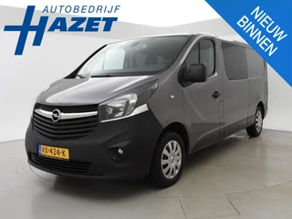 Opel Vivaro 1.6 CDTI L2H1 DUBBEL CABINE + CAMERA / NAVIGATIE / TREKHAAK