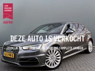 Audi A3 Sportback BWJ 2015 1.4 e-tron225 PK PHEV Ambition Pro Line plus FULL LED | CAMER | HALF LEDER | NAVI | CLIMA | CRUISE | LMV | PDC