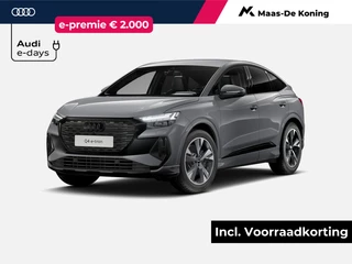 Audi Q4 Sportback e-tron 45 quattro S Edition Competition 286 PK · Assistentiepakket plus · Lichtpakket plus ambient light · Optiekpakket zwart plus