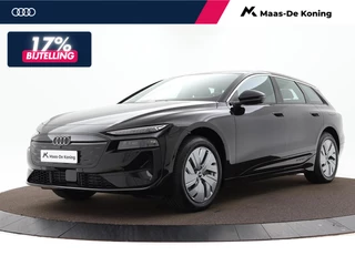 Audi A6 e-tron edition 367pk 100kWh · Tech Pakket · Sportstoelen · Keyless-entry · Rondomzicht camera