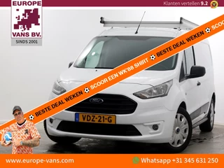 Ford Transit Connect 1.5 EcoBlue 100pk Automaat L2 Trend Airco/Navi/Camera 01-2020