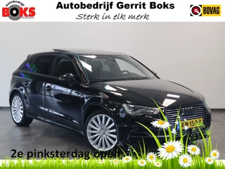 Audi A3 Sportback 1.4 e-tron PHEV Ambition Pro Line plus Cruise/Climate Navi Panoramadak 18''LM Trekhaak !! 2e Pinksterdag zijn wij geopend van 12.00 tot 17.00u !!