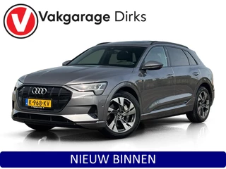 Audi E-tron 313 PK Quattro Bns edition + 71 kWh ✅ Pano ✅ Leder ✅ ACC