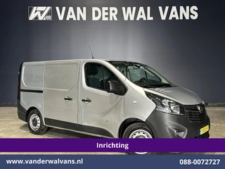 Opel Vivaro 1.6CDTI 126pk L1H1 inrichting Euro6 Airco | Navigatie | Camera | LED | Omvormer Trekhaak, Cruisecontrol, Parkeersensoren