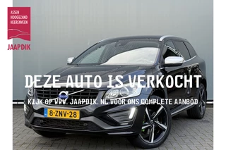 Hoofdafbeelding Volvo XC60 Volvo XC60 BJR 2015 2.0 D4 181 PK FWD R-Design AUTOMAAT | TREKHAAK | ELEK. STOELEN | SCHERMEN ACHTER | LEDER