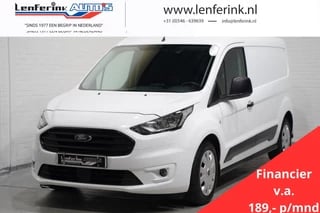 Ford Transit Connect 1.5 100 pk L2 Trend Navi, va 189,- p/mnd, Camera Airco, Cruise Control, NAP, 1e Eigenaar, 3-Zits