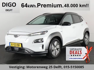 Hyundai Kona PREMIUM EV 64 KWH 1e EIG ACCU 92% GARANTIE 10-2030 BEREIK 466 KM ! LEDER. STUUR/STOEL VERWARMING.DODE HOEK DETECTIE