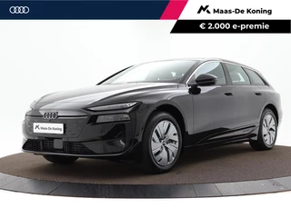 Audi A6 Avant e-tron edition 367 PK 100kWh · Tech Pakket · Sportstoelen · Keyless-entry · Rondomzicht camera · MEGA Sale