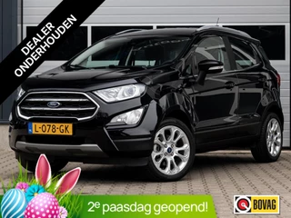 Ford EcoSport 1.0 EcoBoost Titanium|1e Eigenaar|CLIMATE|CAMERA|CRUISE|CARPLAY|PDC