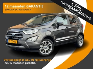 Hoofdafbeelding Ford EcoSport Ford EcoSport 1.0 ECOBOOST 125PK TITANIUM NAVI/WINTERPACK/LMV/NL-AUTO