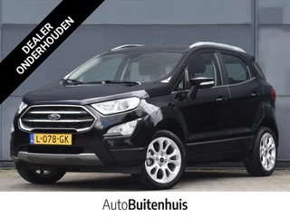Hoofdafbeelding Ford EcoSport Ford EcoSport 1.0 EcoBoost Titanium|1e Eigenaar|CLIMATE|CAMERA|CRUISE|CARPLAY|PDC