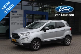 Ford EcoSport 125PK TITANIUM AUTOMAAT WINTERPACK 17"LMV LEDER ALL-SEASON CAMERA P-SENSOREN PRIVACY-GLASS APPLE/ANDROID